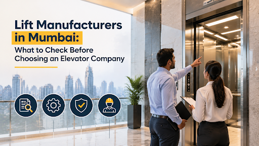 Lift Manufacturers in Mumbai